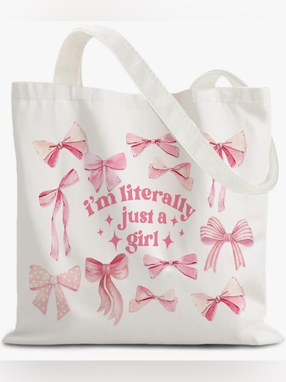 I’m Literally Just A Girl Tote Bag